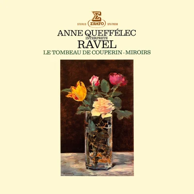 Ravel: Miroirs, Le Tombeau de Couperin 專輯 Anne Queffélec