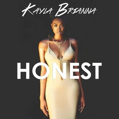 Honest 專輯 Kayla Brianna