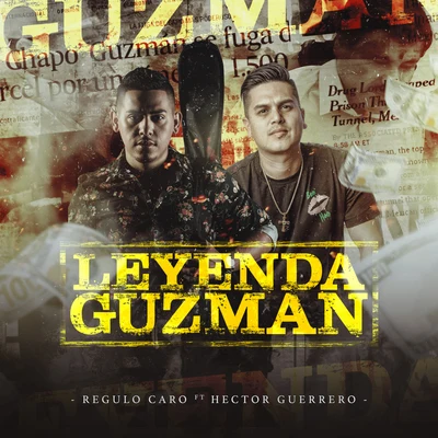 Leyenda Guzmán (feat. Hector Guerrero) 專輯 Régulo Caro/Los Dareyes de la Sierra/Los Nuevos Rebeldes/Traviezoz de la Zierra/El Coyote y su Banda Tierra Santa