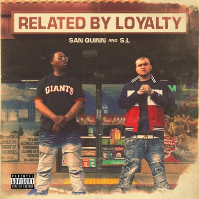 Related By Loyalty 專輯 San Quinn/10Milli/Breed/Dela The Fella