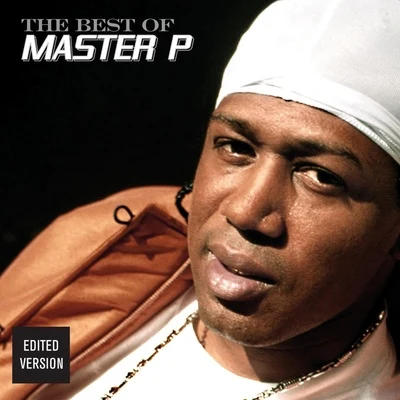 Best Of Master P 專輯 DJ Spin$/John Vuitton/316/LBO South/Master P