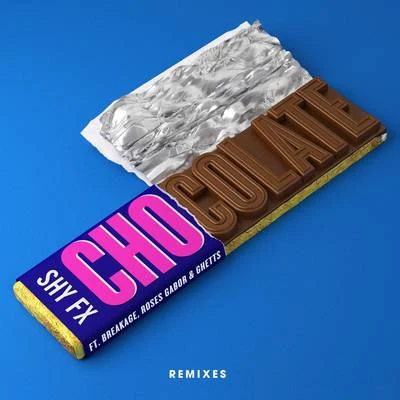 Chocolate (Driis Remixes) 專輯 Power/Shy FX