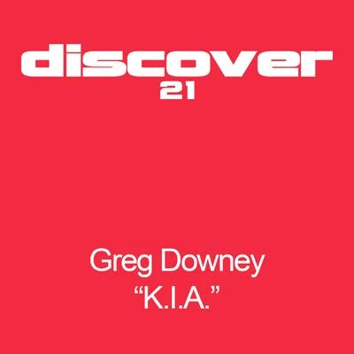 K.I.A. 專輯 Greg Downey/Simon Patterson