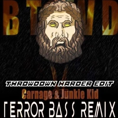 BTFWD (Terror Bass Remix) (THROWDOWN HARDER EDIT) 專輯 Aria Fredda/Skellism/Terror Bass/Lil Jon