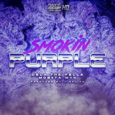 Smokin Purple 專輯 Vante24k/Dela The Fella