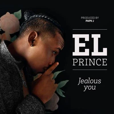 Jealous You 專輯 Emil Rosé/El Prince/FMG