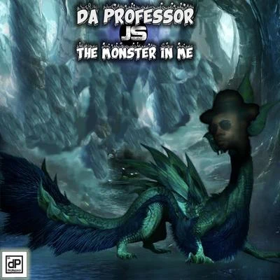 The Monster In Me 專輯 Da Professor