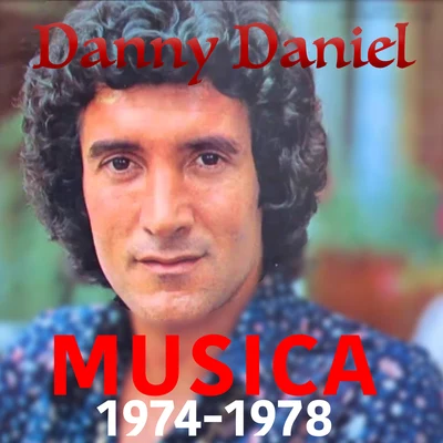 Musica 1974-1978 專輯 Danny Daniel