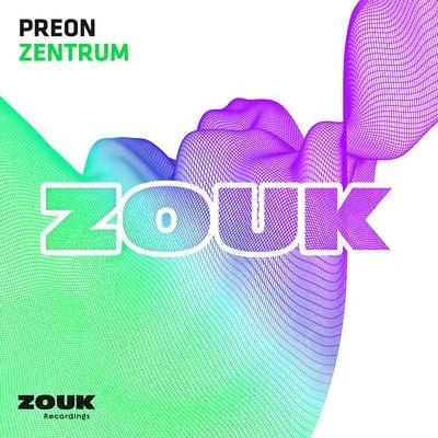 Zentrum 專輯 Preon