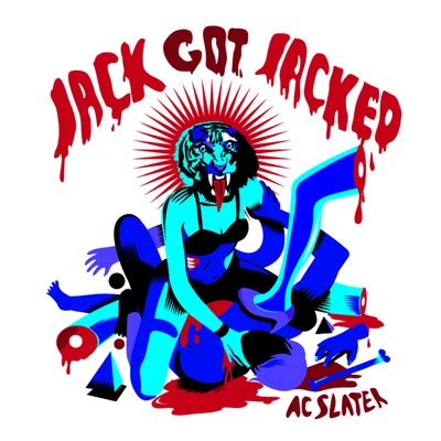 Jack Got Jacked EP 專輯 AC Slater