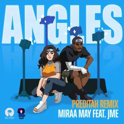 Angles (Preditah Remix) 專輯 Miraa May