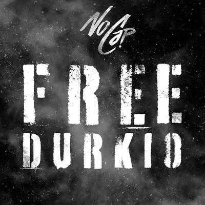 Free Durkio 專輯 NoCap