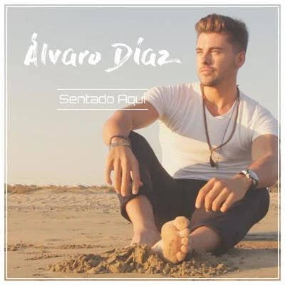 Sentado Aquí 專輯 Alvaro Diaz