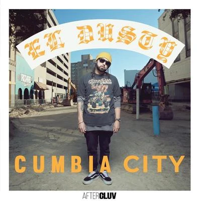 Cumbia City 專輯 El Dusty