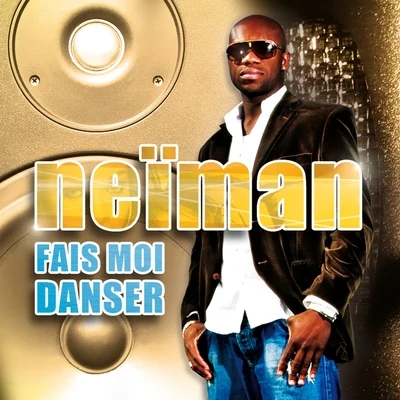 Fais moi danser 專輯 Neïman/Cristo/Kool John