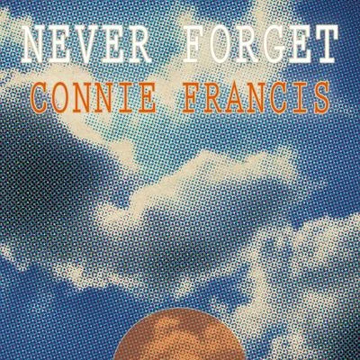 Never Forget 專輯 Connie Francis