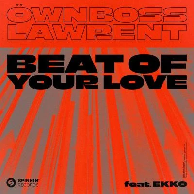 Beat Of Your Love (feat. EKKO) 專輯 Ekko