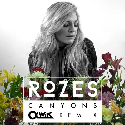 Canyons (OLWIK Remix) 專輯 ROZES