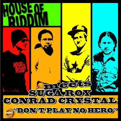 Dont Play No Hero 專輯 House of riddim/Ranking Joe