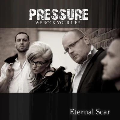 Eternal Scar 專輯 Pressure