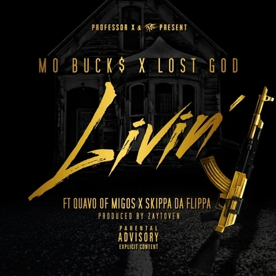 Livin (feat. Quavo & Skippa Da Flippa) - Single 專輯 Lost God/OJ Da Juiceman