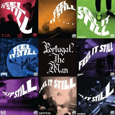 Feel It Still (The Remixes) 專輯 Portugal. The Man