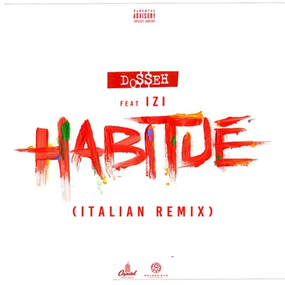 Habitué (Italian Remix) 專輯 Escobar Macson/Dosseh/Sofiane/Lalcko/Quintino & Blasterjaxx