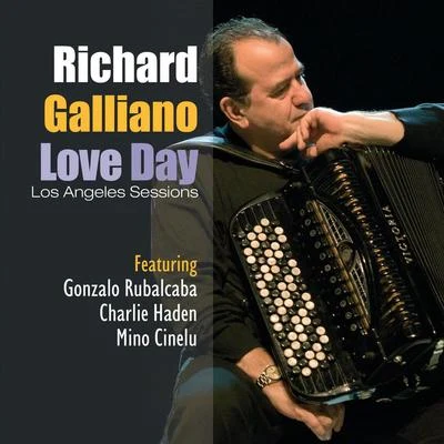 Richard GallianoStephane Logerot Love Day - Los Angeles Sessions