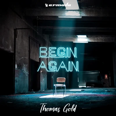 Thomas Gold Begin Again