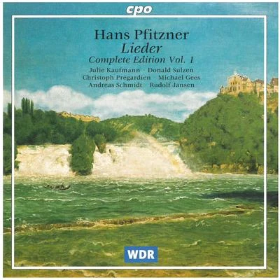 Pfitzner: Lieder (Complete Edition, Vol. 1) 專輯 Andreas Schmidt