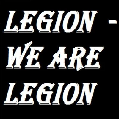 We Are Legion 專輯 Legion