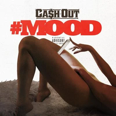 Mood 专辑 Ca$h Out