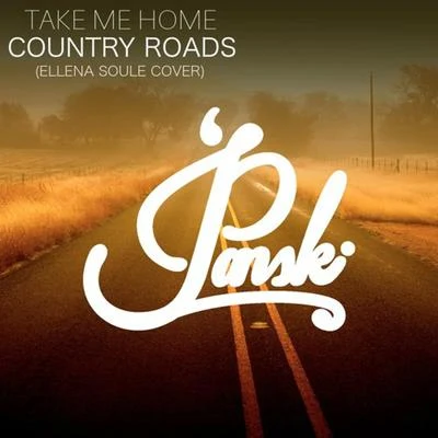 Take Me Home, Country Roads 專輯 Ellena Soule/Lilianna Wilde/Vexento/Peter Posession/CMA