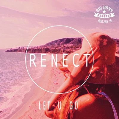 Let U Go 专辑 Renect/Randy