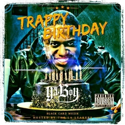 Trappy Birthday 專輯 Ya Boy