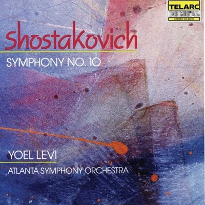 Shostakovich: Symphony No. 10 专辑 Jeremy Flower/Osvaldo Golijov/Robert Spano/Atlanta Symphony Orchestra