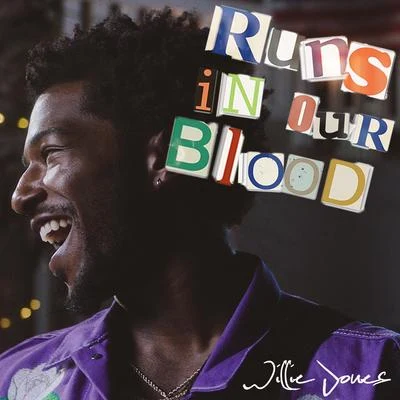 Runs In Our Blood 專輯 Willie Jones