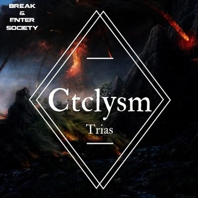 Ctclysm 专辑 Trias