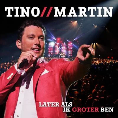 Later als ik groter ben (Radio Edit) 專輯 René Froger/Tino Martin