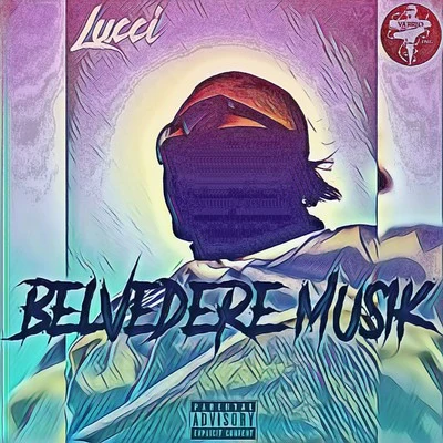 Belvedere Musik 专辑 LUCCI/Slim Kofi