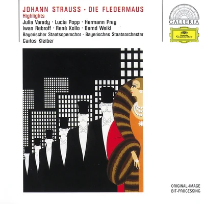 Johann Strauss: Die Fledermaus (Highlights) 专辑 Bayerisches Staatsopernorchester