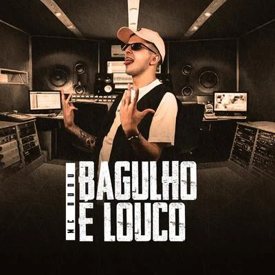 Mc Dudu Bagulho é Louco