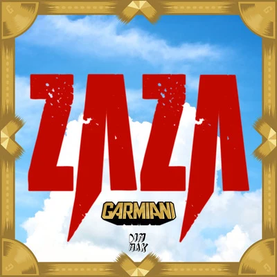 Zaza 專輯 Dj Lambo/Garmiani