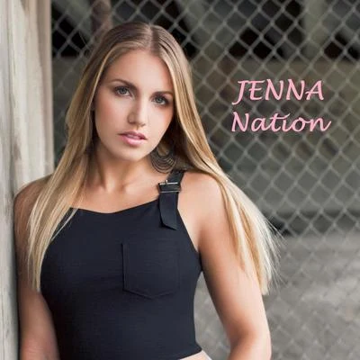 JENNA Nation 专辑 iLLvibe/Jenna Nation