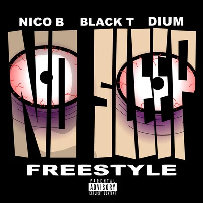 No sleep (Freestyle) 專輯 Alex Kasl/Black T