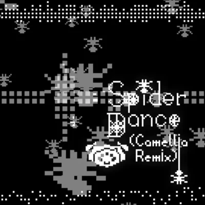 SpiderDance (Camellia Remix) 專輯 かめりあ