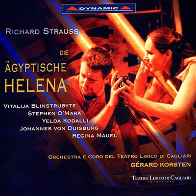 Cagliari Teatro Lirico OrchestraEnrico CossuttaGerard KorstenCagliari Teatro Lirico ChorusCagliari Theatre ChorusJochen SchmeckenbecherCagliari Theatre OrchestraEva Mei STRAUSS: Agyptische Helena (Die)