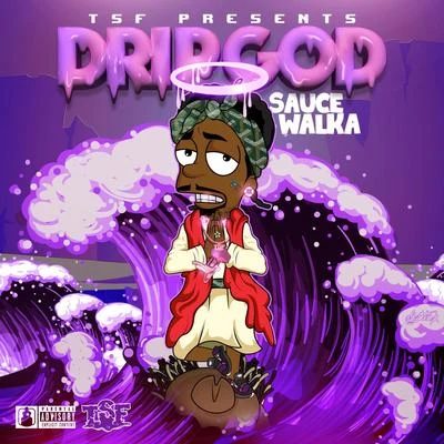 Drip God 专辑 Sauce Walka