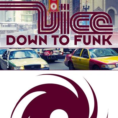 Down to Funk 专辑 Vice