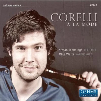 CORELLI, A.: Sonatas, Op. 5, Nos. 7-12 (Temmingh, Watts) 专辑 Stefan Temmingh/Dorothee Mields